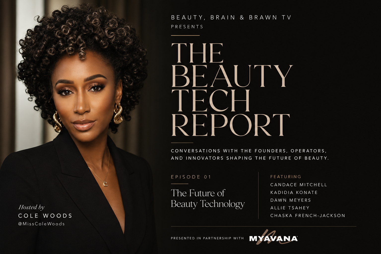 The Future of Beauty Technology — with Candace Mitchell, Kadidia Konate, Dawn Meyers, Allie Tsahey & Chaska French-Jackson.